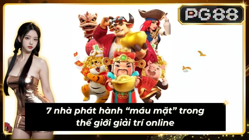 Những nhà phát hành game đứng sau thành công của PG88