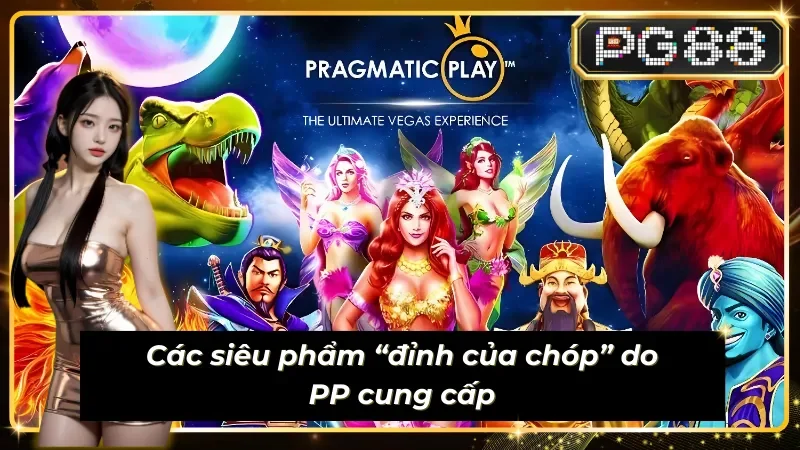 Các siêu phẩm cực hot của Pragmatic Play