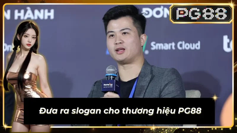 Quách Minh Phú và quá trình sáng tạo Slogan