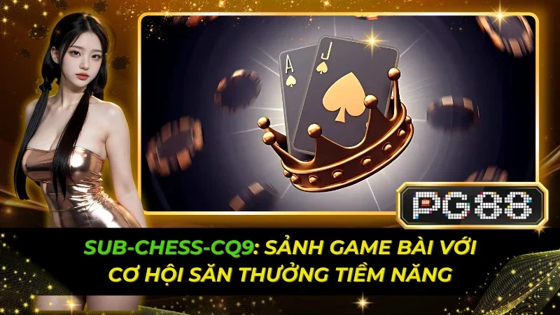 sub-chess-cq9