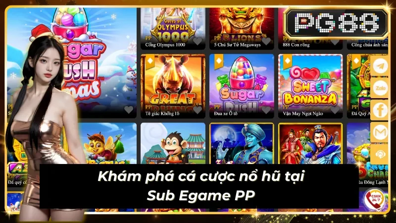 Nổ hũ đỉnh cao tại Sub Egame PP