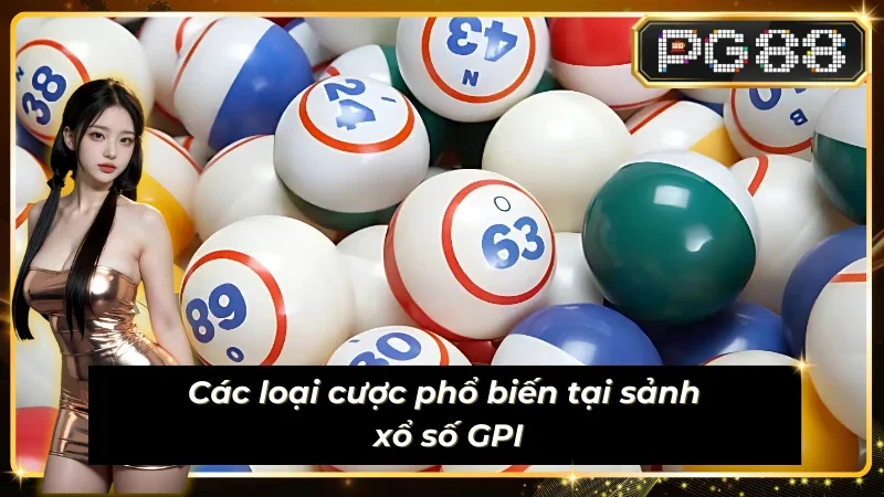 Phân loại cược đa dạng từ sảnh Sub-Lottery-GPI