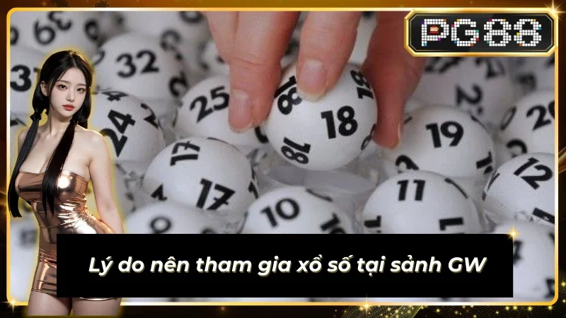 Yếu tố giúp sảnh Sub-Lottery-GW thu hút nhiều cược thủ