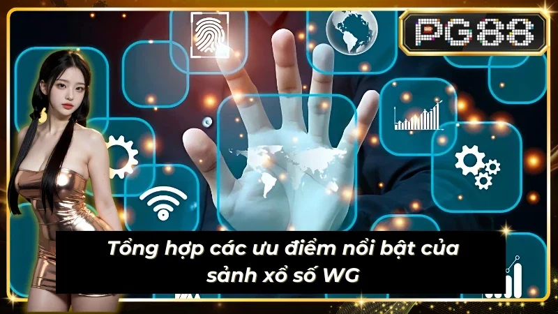 Tổng hợp ưu điểm nổi bật của Sub-Lottery-WG_Lottery