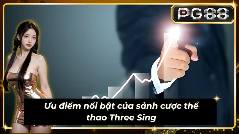 Thể mạnh khẳng định chất lượng của Sub-Sports-Three_Sing