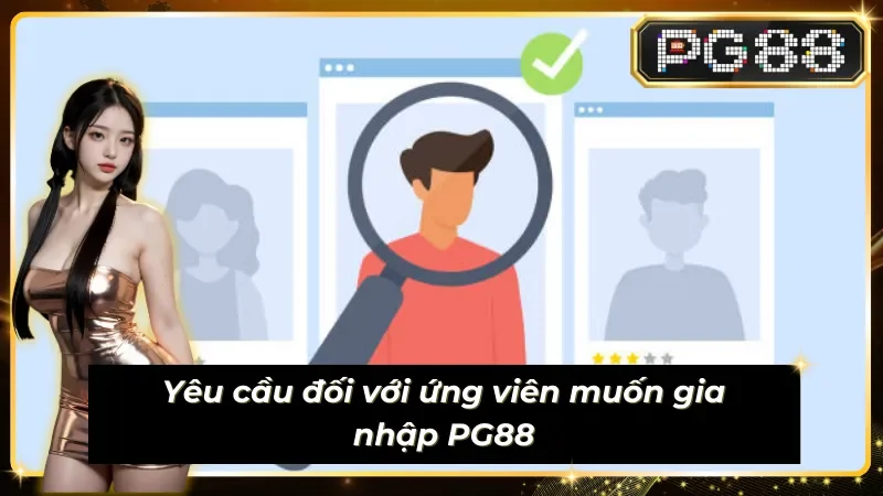 Yêu cầu tuyển dụng thường thấy từ phía nhà cái