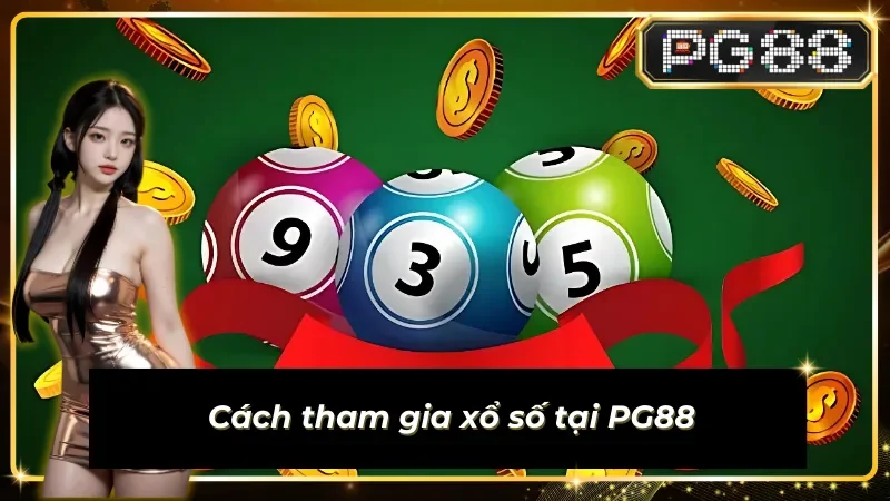 Cách mua vé số tại xổ số PG88